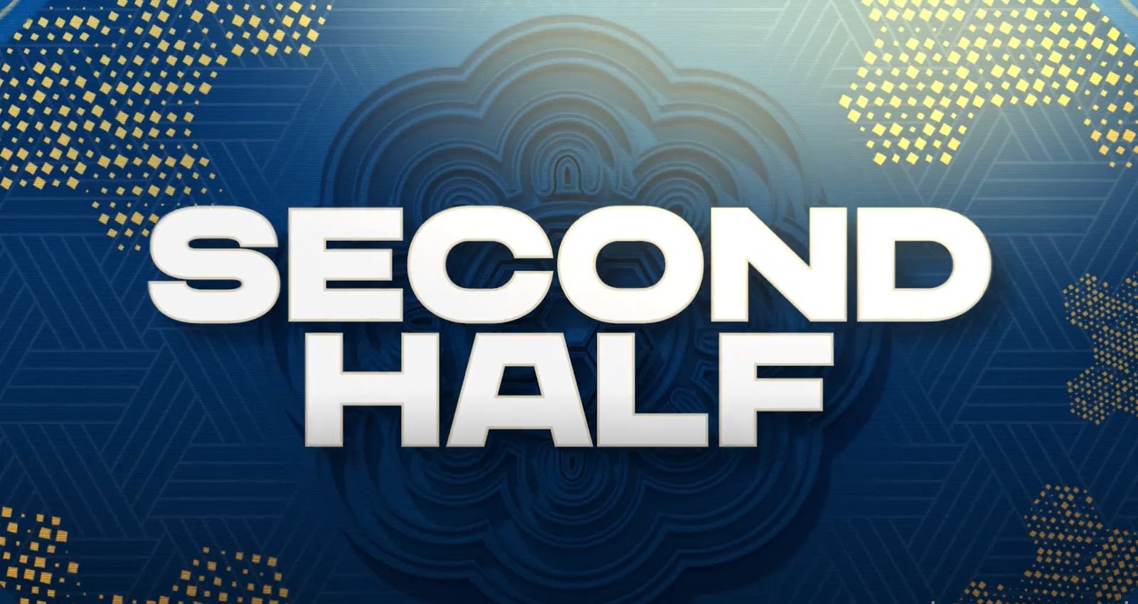 Second Half